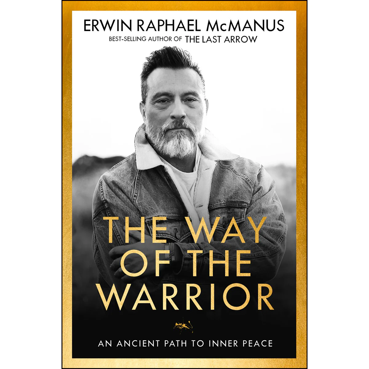 The Way Of A Warrior (Hardcover)