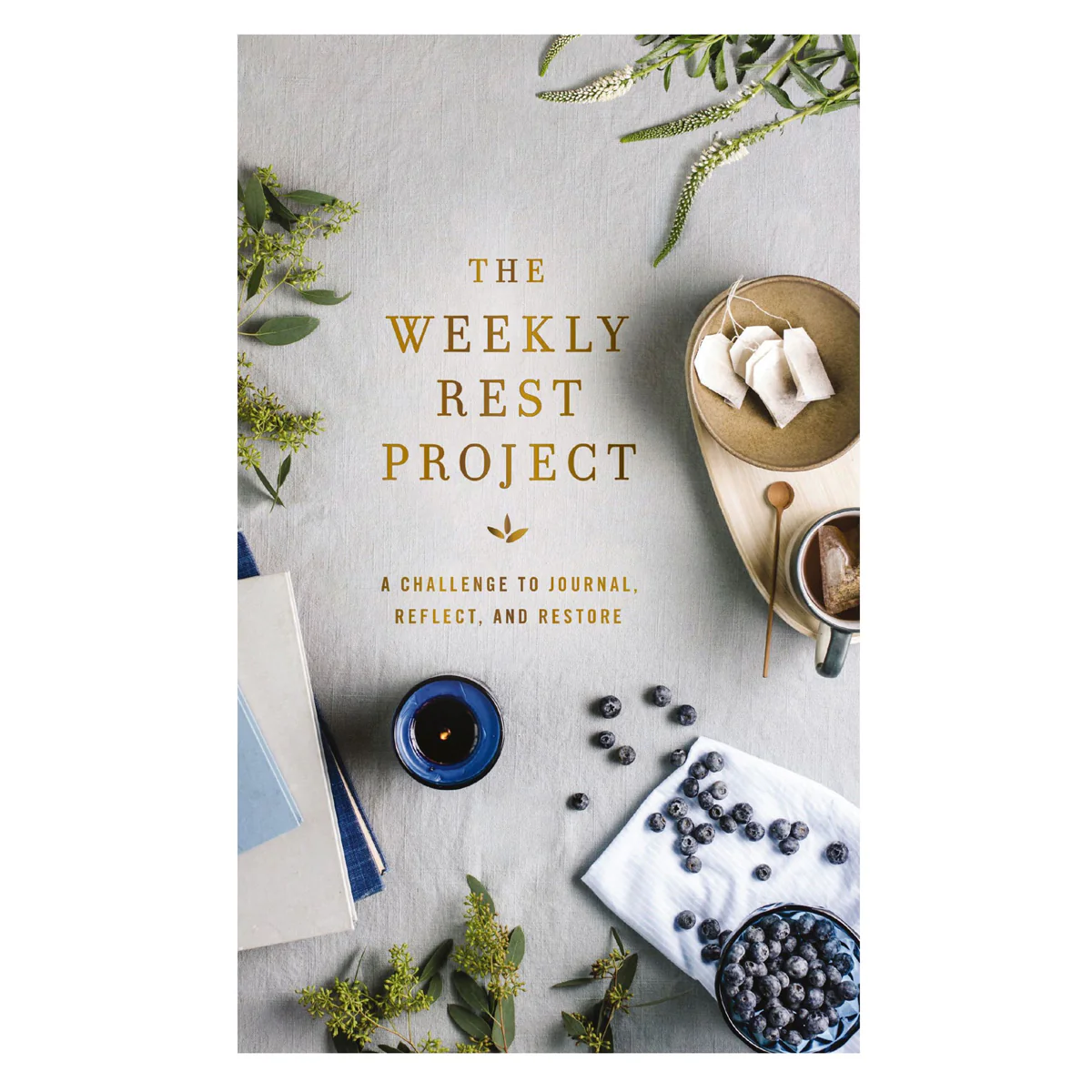 The Weekly Rest Project: A Challenge to Journal, Reflect & Restore - The Weekly Project Series HC