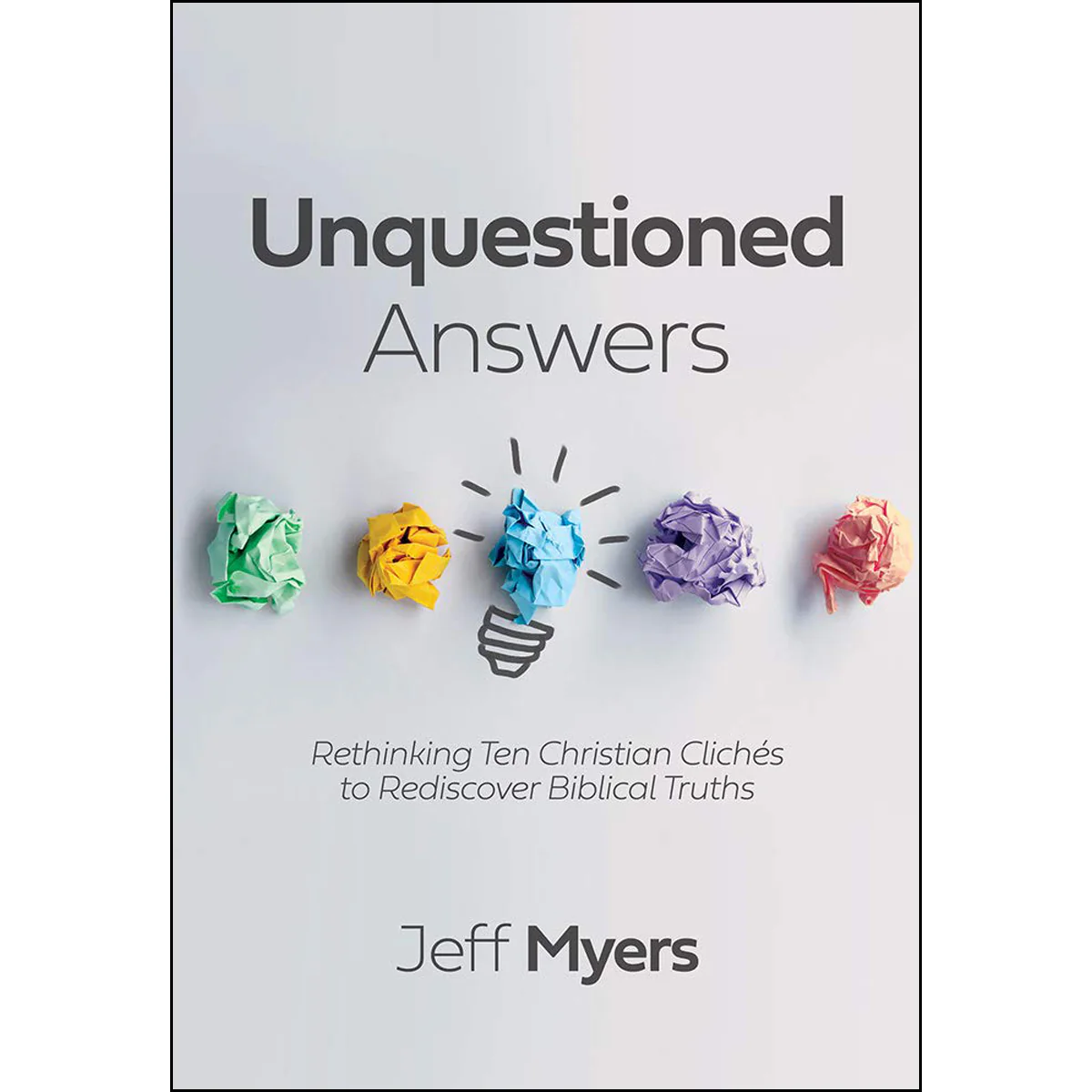 Unquestioned Answers (Paperback)